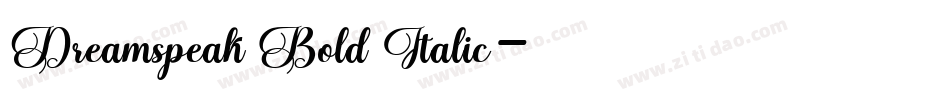 Dreamspeak Bold Italic字体转换
